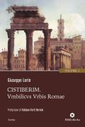 Cistiberim. Vol. 1: Umbilicus urbis Romae.