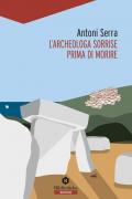 L' archeologa sorrise prima di morire