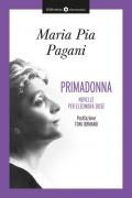 Primadonna. Novelle per Eleonora Duse