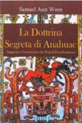 La dottrina segreta di Anahuac (1974-75)