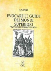 Evocare le guide dei mondi superiori