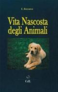 Vita sconosciuta degli animali