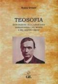 Teosofia. Introduzione alla conoscenza soprasensibile del mondo e del destino umano