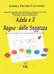 Adele e il regno della saggezza