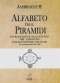 Alfabeto delle Piramidi. Tarocchi e scienze occulte. Da un manoscritto del 1890