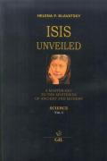 Isis unveiled. A master-key to he mysteries of ancient and modern. Science. Vol. 1