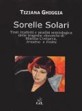 Sorelle solari. Testi tradotti e analisi semiologica delle tragedie classiche di Marina Cvetaeva, Adriana e Fedra