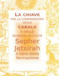 Il Sepher Jetsirah. Libro della formazione