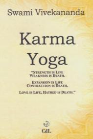 Karma yoga. Lo yoga dell'azione