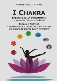 I chakra specchio della personalità