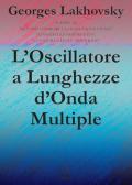 L' oscillatore a lunghezze d'onda multiple