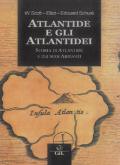 Atlantide e gli Atlantidei. Storia di Atlantide e dei suoi abitanti