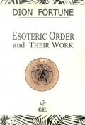 Esoteric orders and their work