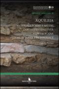 Aquileia. Materiali, forme e sistemi costruttivi dall'età repubblicana alla tarda età imperiale