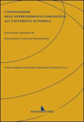 L'innovazione nell'apprendimento linguistico all'Università di Padova. Ediz. multilingue