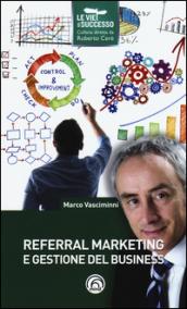 Referral marketing e gestione del business