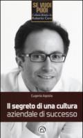 Il segreto di una cultura aziendale di successo