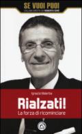 Rialzati! La forza di ricominciare