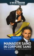 MANAGER SANO IN CORPORE SANO