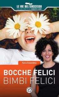 Bocche felici, bimbi felici