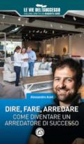 Dire, fare, arredare