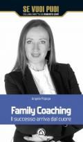 Family coaching. Il successo arriva dal cuore