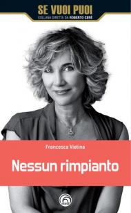 Nessun rimpianto