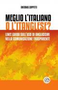 Meglio l'italiano o l'itanglese? Linee guida sull’uso di anglicismi nella comunicazione trasparente