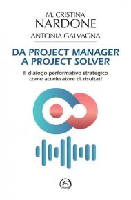 Da project manager a project solver