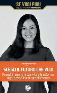 Scegli il futuro che vuoi