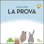 La prova. Ediz. illustrata