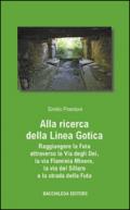 Alla ricerca della linea gotica