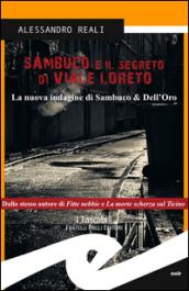 Sambuco e il segreto di Viale Loreto. La nuova indagine di Sambuco & Dell’Oro