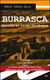 Burrasca. Delitto al liceo Chiabrebra