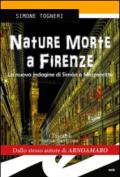 Nature morte. Delitti d'artista a Firenze