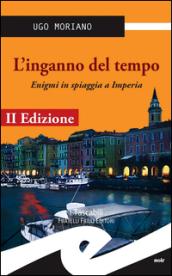 L'inganno del tempo. Enigmi in spiaggia a Imperia