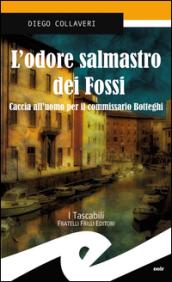 L'odore salmastro dei fossi