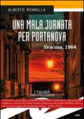 Una mala jurnata per Portanova. Siracusa, 1964