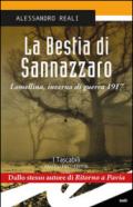 La bestia di Sannazzaro. Lomellina, inverno di guerra 1917