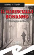 Il maresciallo Bonanno. Un'indagine siciliana