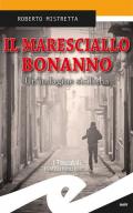 Il maresciallo Bonanno. Un'indagine siciliana