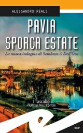 Pavia sporca estate. La nuova indagine di Sambuco & Dell'Oro