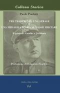 Tre tradimenti, una strage e una medaglia d'oro al valor militare. Il generale Gandin a Cefalonia