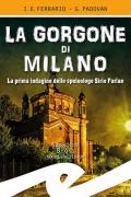 La Gorgone di Milano. La prima indagine dello speleologo Sirio Furlan