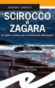 Scirocco e zagara. Un giallo siciliano per il maresciallo Mariangelo