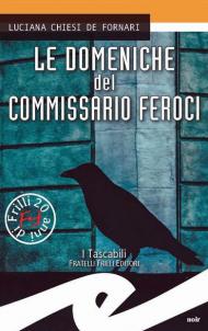 Le domeniche del commissario Feroci