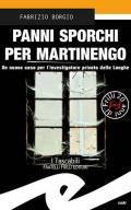 Panni sporchi per Martinengo. Un nuovo caso per l'ispettore privato delle Langhe