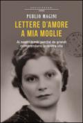 Lettere d'amore a mia moglie. 1932-1944