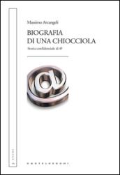 Biografia di una chiocciola. Storia confidenziale di @