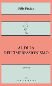 Al di là dell'impressionismo